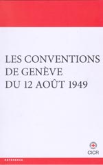 Les conventions de Genève du 12 août 1949